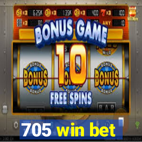 705 win bet